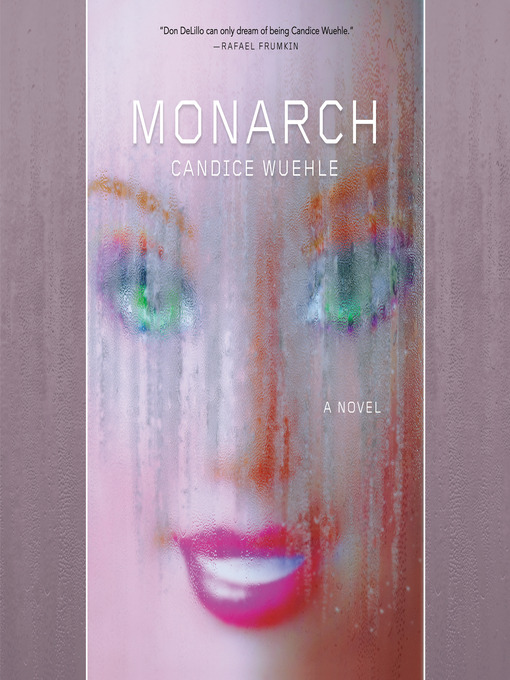 Title details for Monarch by Candice Wuehle - Available